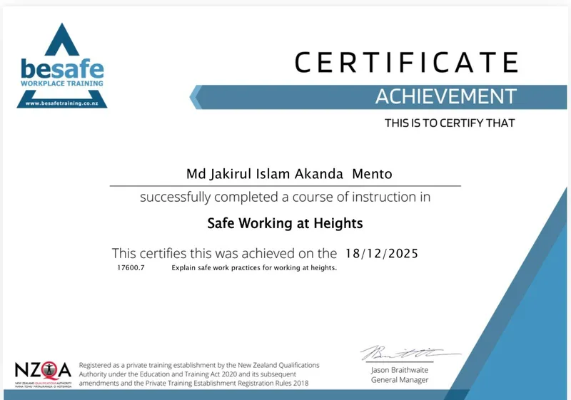 Safe Working at Heights — Md Jakirul Islam Akanda Mento — Issued 18 Dec 2025 Md Jakirul Islam Akanda Mento — Safe Working at Heights Certificate, Besafe Workplace Training NZ, 18 December 2025